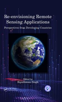 Book Cover for Re-Envisioning Remote Sensing Applications by Ripudaman Singh