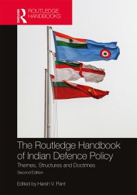 Book Cover for The Routledge Handbook of Indian Defence Policy by Harsh V Pant