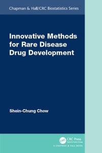 Book Cover for Innovative Methods for Rare Disease Drug Development by SheinChung Chow