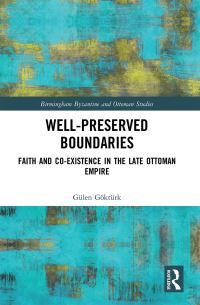 Book Cover for Well-Preserved Boundaries by Gülen Göktürk