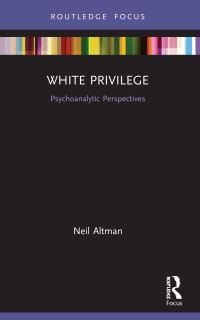 Book Cover for White Privilege by Neil Altman