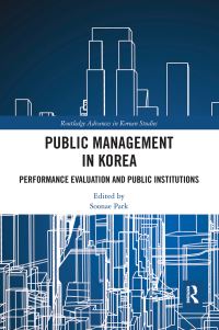 Book Cover for Public Management in Korea by Soonae Park