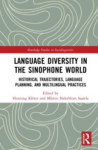 Book Cover for Language Diversity in the Sinophone World by Henning Klöter, Mårten Söderblom Saarela