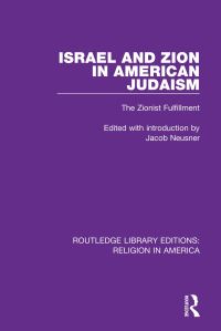 Book Cover for Israel and Zion in American Judaism by Jacob Neusner