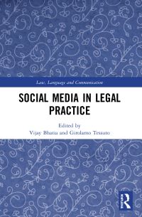 Book Cover for Social Media in Legal Practice by V K Bhatia, Girolamo Tessuto