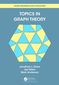 Book Cover for Topics in Graph Theory by Mark Anderson, Jonathan L Gross, Jay Yellen