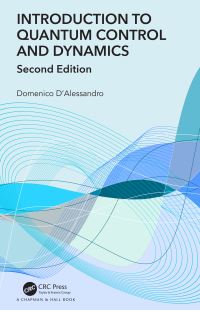 Book Cover for Introduction to Quantum Control and Dynamics by Domenico DAlessandro