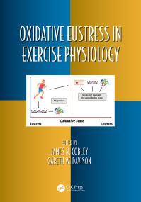 Book Cover for Oxidative Eustress in Exercise Physiology by James N Cobley, Gareth W Davison