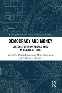 Book Cover for Democracy and Money by George Bitros, Emmanouil M L Economou, Nicholas C Kyriazis