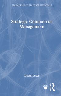 Book Cover for Strategic Commercial Management by David J Lowe