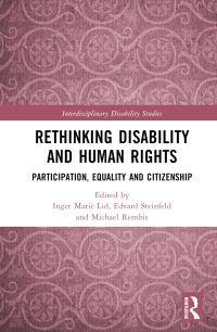 Book Cover for Rethinking Disability and Human Rights by Inger Marie Lid, Edward Steinfeld, Michael A Rembis