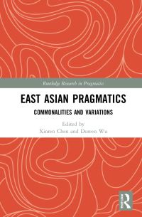 Book Cover for East Asian Pragmatics by Xinren Chen, Doreen D Wu