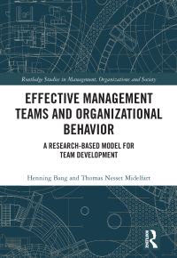 Book Cover for Effective Management Teams and Organizational Behavior by Henning Bang, Thomas Nesset Midelfart