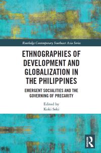 Book Cover for Ethnographies of Development and Globalization in the Philippines by Koki Seki