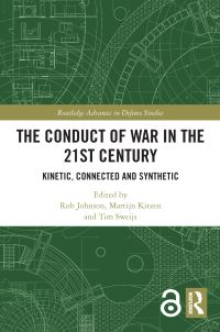 Book Cover for The Conduct of War in the 21st Century by Robert Johnson, Martijn Kitzen, Tim Sweijs
