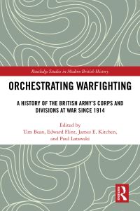 Book Cover for Orchestrating Warfighting by Tim Bean, Edward R Flint, James E Kitchen, Paul C Latawski