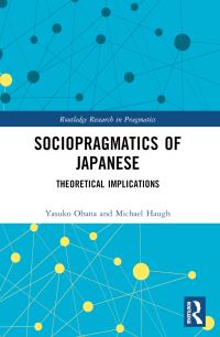 Book Cover for Sociopragmatics of Japanese by Yasuko Obana, Michael Haugh