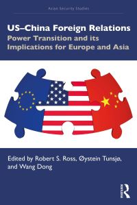 Book Cover for US-China Foreign Relations by Robert S Ross, Øystein Tunsjø, Dong Wang