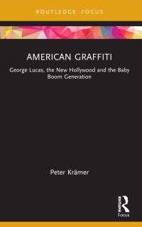 Book Cover for American Graffiti by Peter Krämer