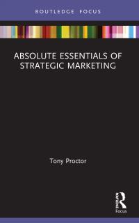 Book Cover for Absolute Essentials of Strategic Marketing by Tony Proctor