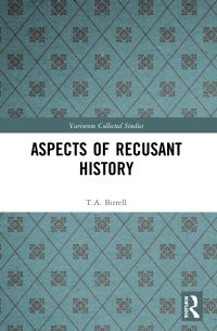 Book Cover for Aspects of Recusant History by T A Birrell