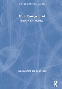 Book Cover for Ship Management by Pengfei Zhang, Lijun Tang