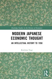 Book Cover for Modern Japanese Economic Thought by Kiichiro Yagi