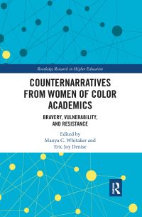 Book Cover for Counternarratives from Women of Color Academics by Manya Catrice Whitaker, Eric Anthony Grollman
