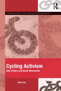 Book Cover for Cycling Activism by Peter Cox