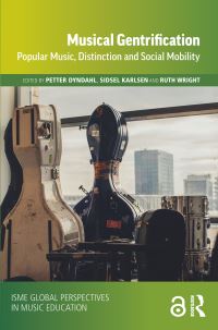 Book Cover for Musical Gentrification by Petter Dyndahl, Sidsel Karlsen, Ruth Wright