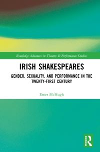 Book Cover for Irish Shakespeares by Emer McHugh