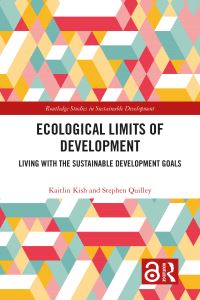Book Cover for Ecological Limits of Development by Kaitlin Kish, Stephen Quilley