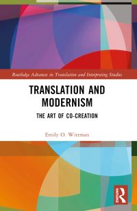 Book Cover for Translation and Modernism by Emily Ondine Wittman