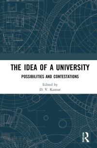 Book Cover for The Idea of a University by D V Kumar