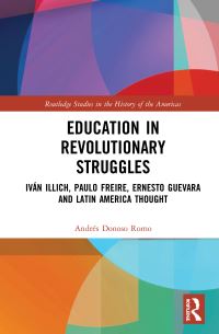 Book Cover for Education in Revolutionary Struggles by Andrés Donoso Romo