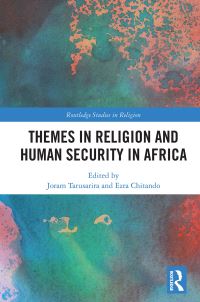 Book Cover for Themes in Religion and Human Security in Africa by Joram Tarusarira, Ezra Chitando