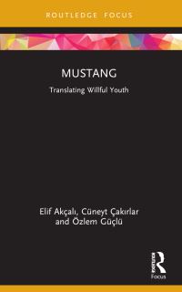 Book Cover for Mustang by Elif Akçali, Cüneyt Çakirlar, Özlem Güçlü
