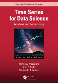 Book Cover for Time Series for Data Science by Wayne A Woodward, Bivin Philip Sadler, Stephen Robertson