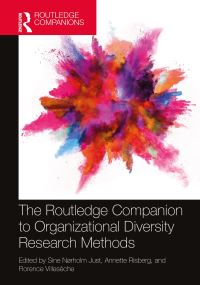 Book Cover for Routledge Companion to Organizational Diversity Research Methods by Sine Nørholm Just, Annette Risberg, Florence Villesèche