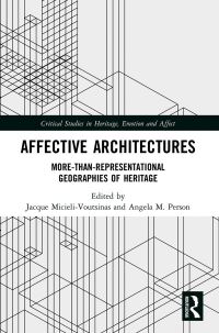 Book Cover for Affective Architectures by Jacque MicieliVoutsinas, Angela PersonHarm