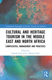 Book Cover for Cultural and Heritage Tourism in the Middle East and North Africa by Siamak Seyfi, Colin Michael Hall