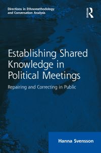 Book Cover for Establishing Shared Knowledge in Political Meetings by Hanna Svensson