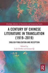 Book Cover for A Century of Chinese Literature in Translation (1919-2019) by Leah Gerber, Lintao Qi