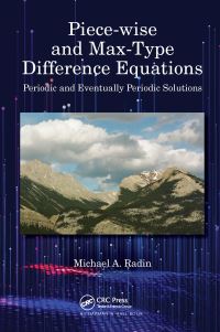 Book Cover for Piece-Wise and Max-Type Difference Equations by Michael A Radin