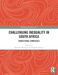 Book Cover for Challenging Inequality in South Africa by Michelle Williams, Vishwas Satgar