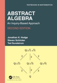 Book Cover for Abstract Algebra by Jonathan K Hodge, Steven Schlicker, Theodore A Sundstrom
