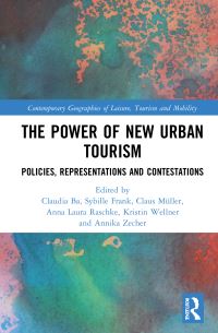 Book Cover for The Power of New Urban Tourism by Claudia Ba
