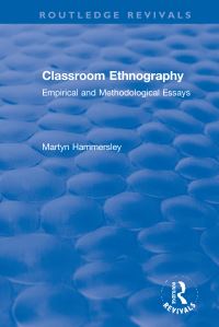 Book Cover for Classroom Ethnography by Martyn Hammersley