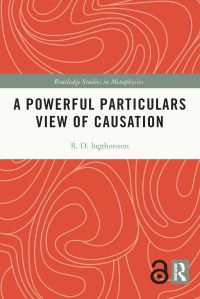 Book Cover for A Powerful Particulars View of Causation by Rögnvaldur D Ingthorsson