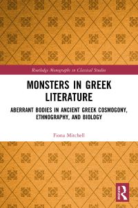 Book Cover for Monsters in Greek Literature by Fiona Mitchell